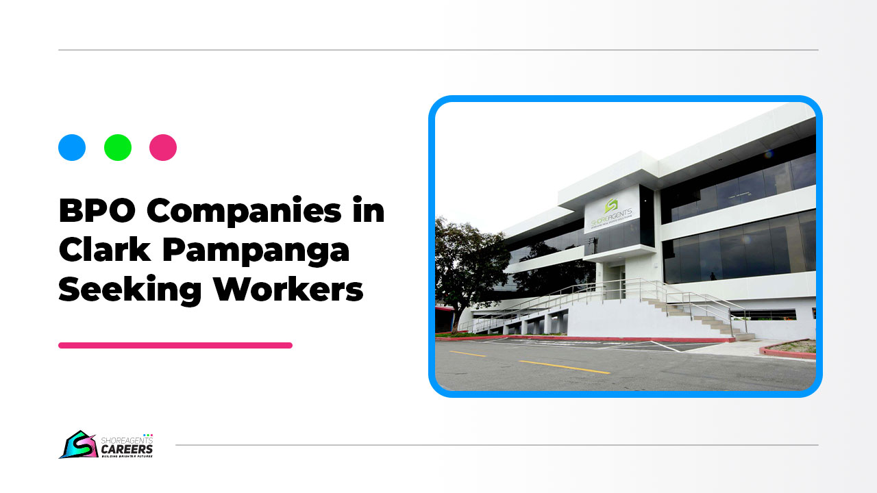 BPO Companies in Clark Pampanga Seeking Workers